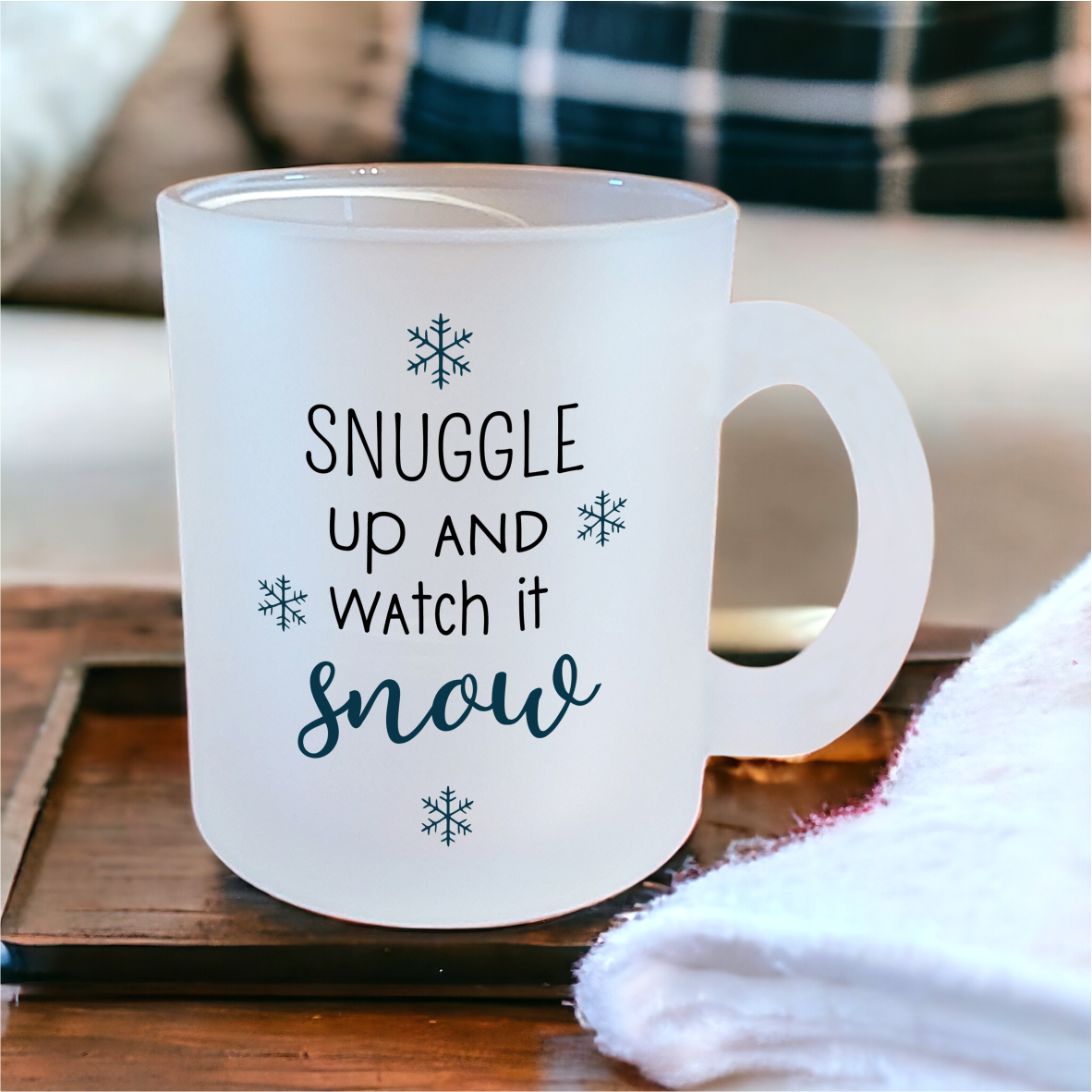 Glastasse "Snuggle up and watch it snow"