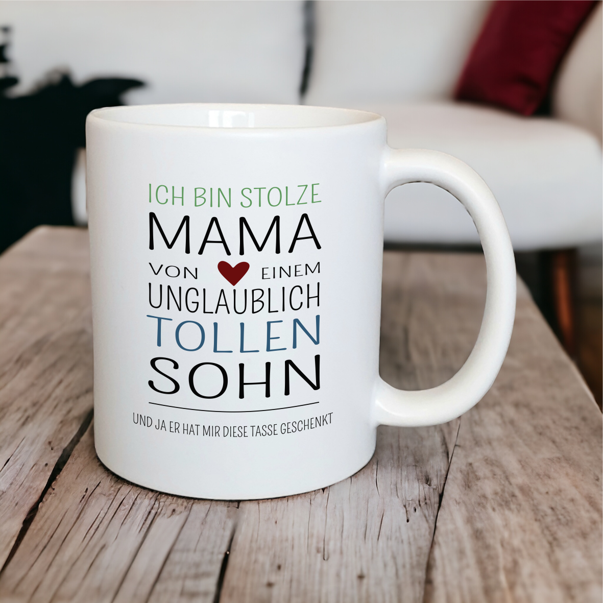 Keramik Tasse satin "Ich bin stolze Mama von einem unglaublich tollen Sohn .."