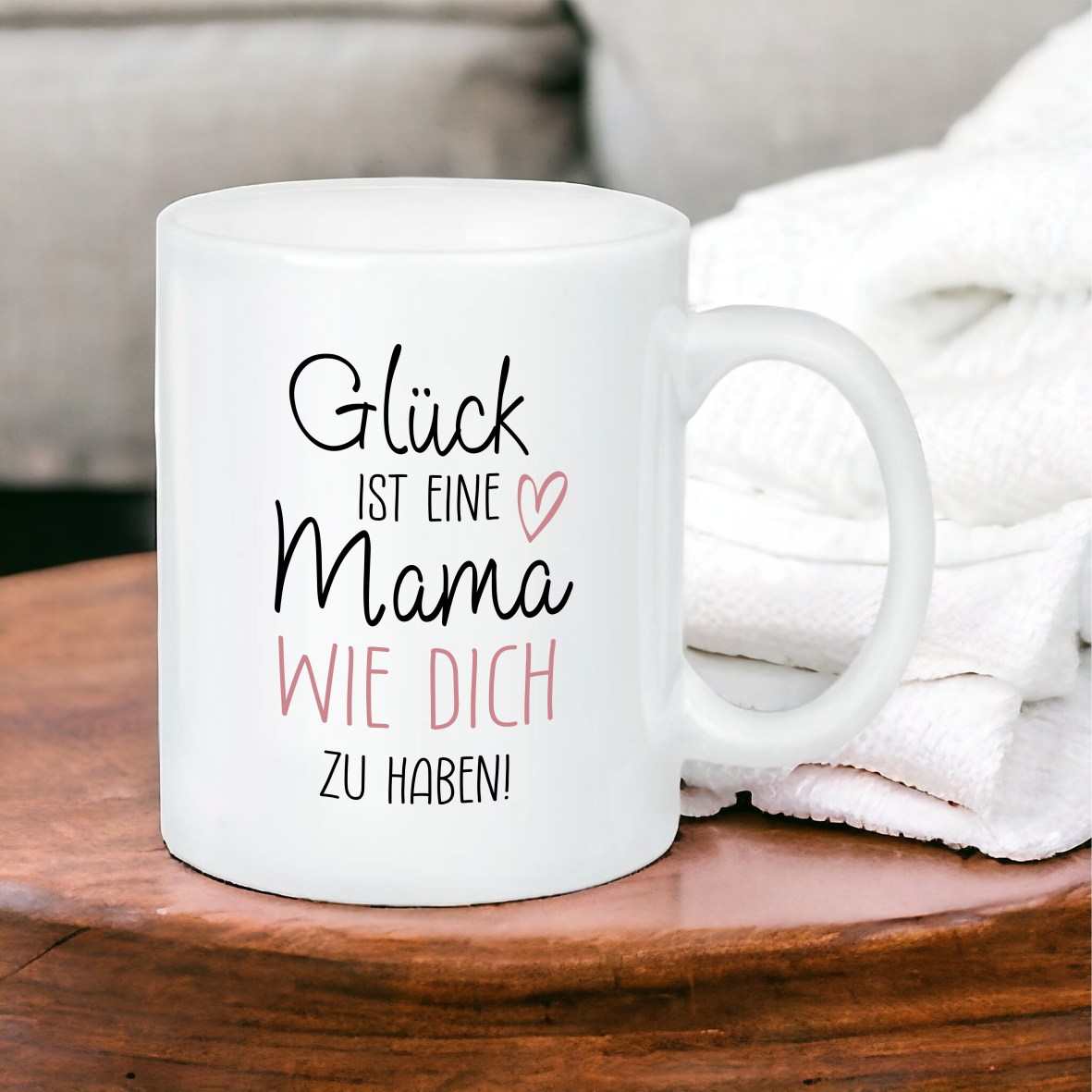 Keramik Tasse glänzend "Glück ist, eine Mama wie dich zu haben"