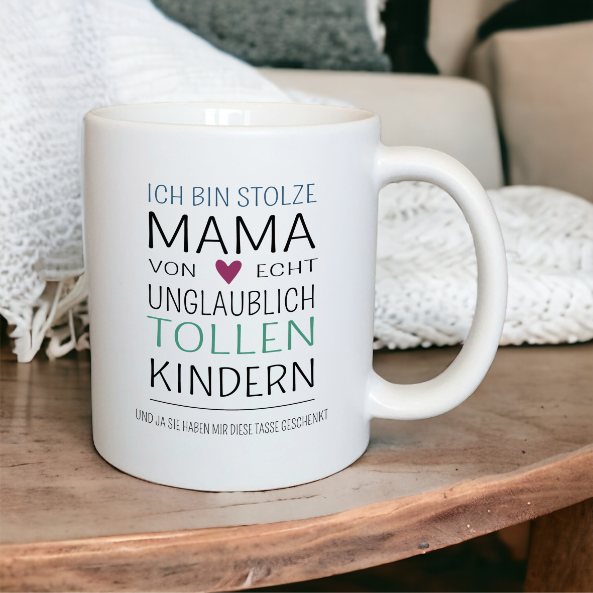 Keramik Tasse satin "Ich bin stolze Mama von echt unglaublich tollen Kindern .."