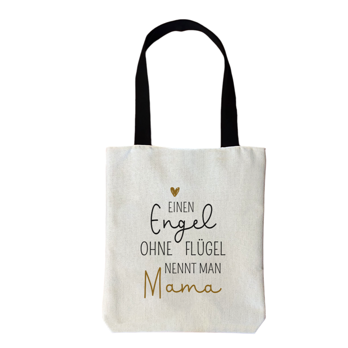 Einkaufstasche "Einen Engel ohne Flügel nennt man Mama"
